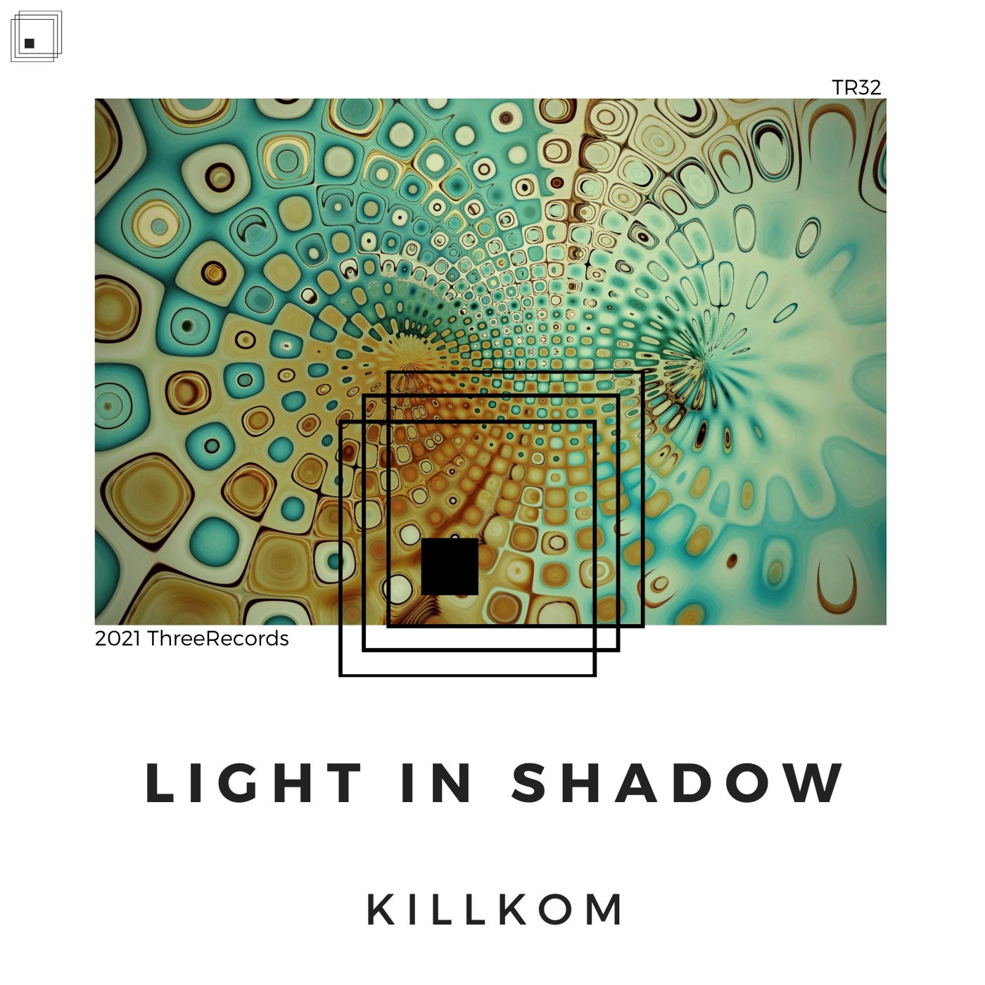 Killkom – Light in Shadow [TR32]